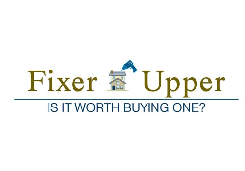 Is It Worth Buying a 'Fixer Upper' Home?